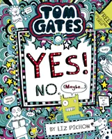Tom Gates: Tom Gates: Áno! Nie. (Možno...) - Tom Gates: Tom Gates:Yes! No. (Maybe...)