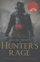 Hunter's Rage - 3. kniha Kroník občianskej vojny - Hunter's Rage - Book 3 of The Civil War Chronicles