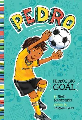 Pedrov veľký cieľ - Pedro's Big Goal