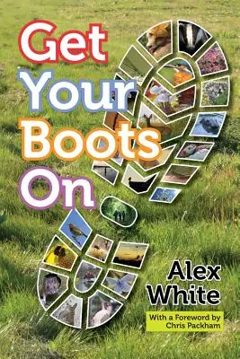 Obujte si topánky - Get Your Boots On