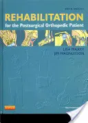 Rehabilitácia pre pooperačných ortopedických pacientov - Rehabilitation for the Postsurgical Orthopedic Patient