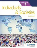 Jednotlivci a spoločnosti pre Ib Myp 3 - Individuals and Societies for the Ib Myp 3