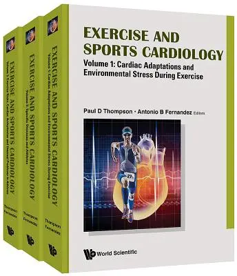 Cvičenie a športová kardiológia (v 3 zväzkoch) - Exercise and Sports Cardiology (in 3 Volumes)