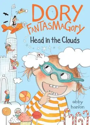 Dory Fantasmagory: Hlava v oblakoch - Dory Fantasmagory: Head in the Clouds