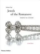 Klenoty Romanovcov: Rodina a dvor - Jewels of the Romanovs: Family & Court