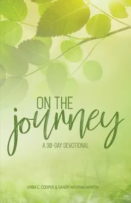 Na ceste: A 30-Day Devotional (30-dňová pobožnosť) - On the Journey: A 30-Day Devotional