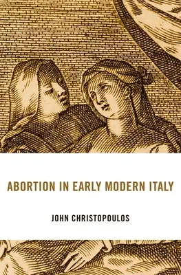 Potraty v ranom novoveku v Taliansku - Abortion in Early Modern Italy