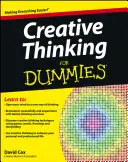 Kreatívne myslenie pre hlupákov - Creative Thinking For Dummies