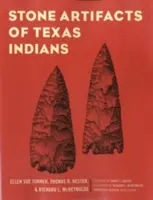 Kamenné artefakty texaských Indiánov - Stone Artifacts of Texas Indians