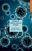 Vírusy ako komplexné adaptívne systémy - Viruses as Complex Adaptive Systems