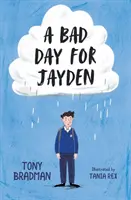 Zlý deň pre Jaydena - Bad Day for Jayden
