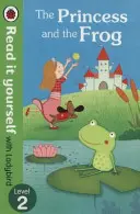 Princezná a žabiak - Čítaj sám s Ladybird - úroveň 2 - Princess and the Frog - Read it yourself with Ladybird - Level 2