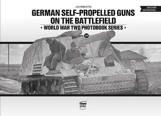 Nemecké samohybné delá na bojisku - German Self-Propelled Guns on the Battlefield