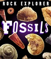 Rock Explorer: Skameneliny - Rock Explorer: Fossils