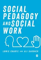 Sociálna pedagogika a sociálna práca - Social Pedagogy and Social Work