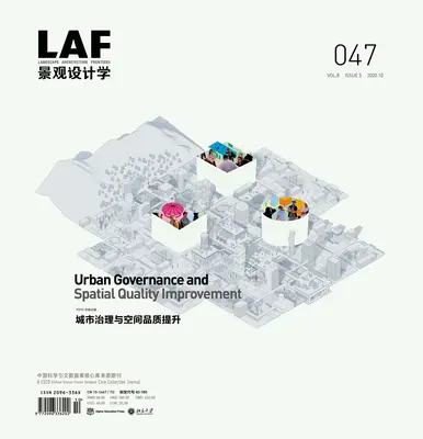 Hranice krajinnej architektúry 047: Správa miest a zlepšenie priestorovej kvality - Landscape Architecture Frontiers 047: Urban Governance and Spatial Quality Improvement