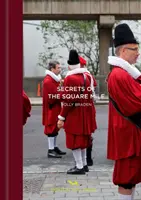 Londýnska štvorcová míľa: Tajné mesto - London's Square Mile: A Secret City