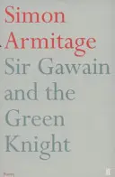 Sir Gawain a zelený rytier - Sir Gawain and the Green Knight