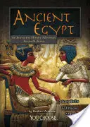 Staroveký Egypt: Interaktívne historické dobrodružstvo - Ancient Egypt: An Interactive History Adventure