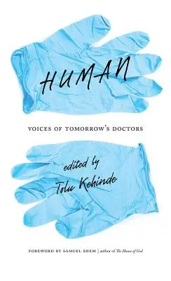 Človek: Hlasy lekárov zajtrajška - Human: Voices of Tomorrow's Doctors