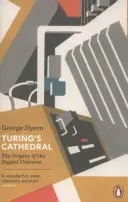Turingova katedrála - Počiatky digitálneho vesmíru - Turing's Cathedral - The Origins of the Digital Universe