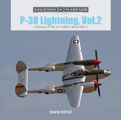 P-38 Lightning, zv. 2: Lockheed P-38J až P-38M v druhej svetovej vojne - P-38 Lightning, Vol. 2: Lockheed's P-38J to P-38M in World War II