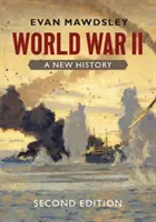 Druhá svetová vojna: Nové dejiny - World War II: A New History