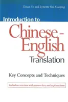 Úvod do čínsko-anglického prekladu: Kľúčové koncepty a techniky - Introduction to Chinese-English Translation: Key Concepts and Techniques