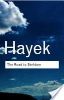 Cesta k nevoľníctvu - The Road to Serfdom