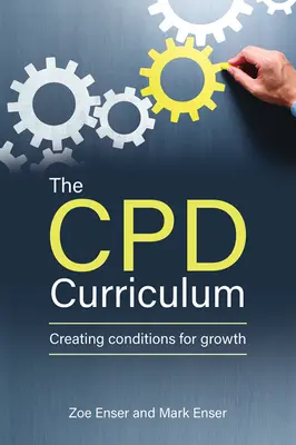 Kurikulum Cpd: Vytváranie podmienok pre rast - The Cpd Curriculum: Creating Conditions for Growth