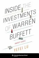 Vnútri investícií Warrena Buffetta: Dvadsať prípadov - Inside the Investments of Warren Buffett: Twenty Cases