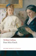 Chudobná slečna Finchová - Poor Miss Finch