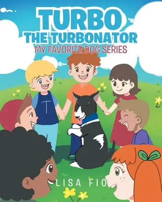 Turbo Turbonátor (Moja obľúbená séria o psoch) - Turbo The Turbonator (My favorite dog series)