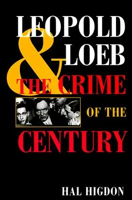 Leopold a Loeb: Zločin storočia - Leopold and Loeb: The Crime of the Century