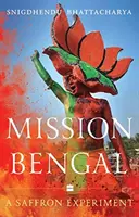 Misia Bengálsko - experiment so šafranom - Mission Bengal - A Saffron Experiment
