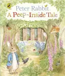 Králik Peter: Rozprávka s pohľadom do vnútra - Peter Rabbit: A Peep-Inside Tale