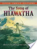 Pieseň o Hiawathovi - The Song of Hiawatha