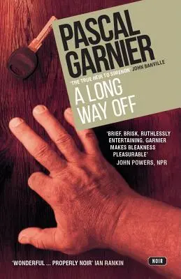 A Long Way Off: Shocking, Hilarious and Poignant Noir