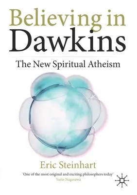 Veriť v Dawkinsa: Nový duchovný ateizmus - Believing in Dawkins: The New Spiritual Atheism