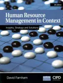 Riadenie ľudských zdrojov v súvislostiach: Poznatky, stratégia a riešenia - Human Resource Management in Context: Insights, Strategy and Solutions