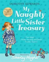 Moja malá nezbedná sestra: (Moja malá nezbedná sestra) - My Naughty Little Sister: A Treasury Collection (My Naughty Little Sister)