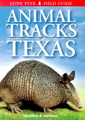 Stopy zvierat v Texase - Animal Tracks of Texas