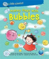 Audrey sa hrá s bublinami - Audrey Plays with Bubbles