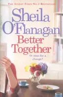 Lepšie spolu - „pútavé, zaujímavé a nesmierne príjemné - Better Together - 'Involving, intriguing and hugely enjoyable'