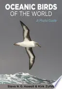 Oceánske vtáky sveta: Fotografický sprievodca - Oceanic Birds of the World: A Photo Guide
