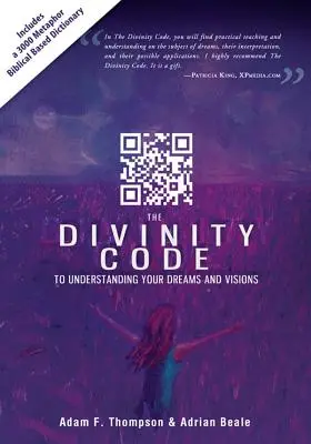 Božský kód k pochopeniu vašich snov a vízií - Divinity Code to Understanding Your Dreams and Visions