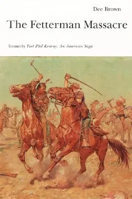 Fettermanský masaker - The Fetterman Massacre