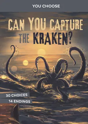 Dokážeš chytiť Krakena?: Interaktívny lov na príšeru: Dokážete uloviť Krakena? - Can You Catch the Kraken?: An Interactive Monster Hunt