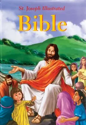 Ilustrovaná Biblia svätého Jozefa: Biblické príbehy pre deti - St. Joseph Illustrated Bible: Classic Bible Stories for Children