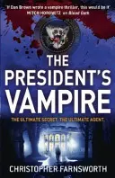 Prezidentov upír - Prezidentov upír 2 - President's Vampire - The President's Vampire 2